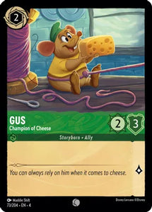 Gus - Champion of Cheese  / Common / LOR4 (FOIL)