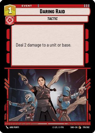 Daring Raid (178/262) - Shadows of the Galaxy Foil