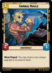 Criminal Muscle / Common / SHD (FOIL)