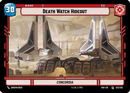 Death Watch Hideout // Shield (023 // T02) - Shadows of the Galaxy