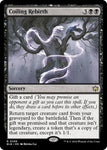 Coiling Rebirth / Rare / BLB