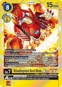 ShineGreymon: Burst Mode ACE / Super Rare / BT17