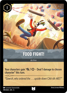 Food Fight! / Uncommon / LOR5