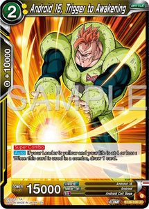 Android 16, Trigger to Awakening / Uncommon / BT26