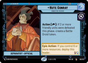 Nute Gunray - Vindictive Viceroy / Common / TOR