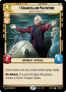 Chancellor Palpatine - Wartime Chancellor / Legendary / TOR