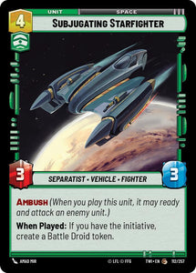 Subjugating Starfighter / Common / TOR