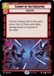 Caught in the Crossfire / Rare / TOR (FOIL)