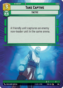 Take Captive (Hyperspace) / Common / TOR (FOIL)