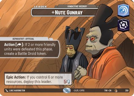 Nute Gunray - Vindictive Viceroy (Showcase) (259) - Twilight of the Republic Foil