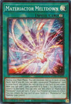 Materiactor Meltdown / Super Rare / SUDA / 1st Edition