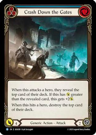 Crash Down the Gates (Blue) (SEA200) - High Seas Rainbow Foil