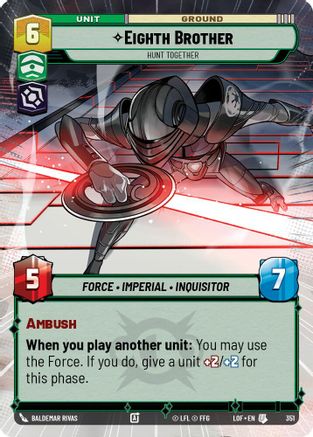 Eighth Brother - Hunt Together (Hyperspace) (351) - Legends of the Force