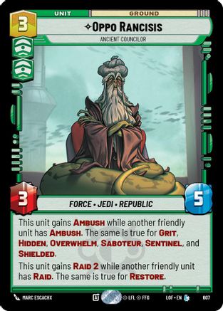 Oppo Rancisis - Ancient Councilor (Foil) (607) - Legends of the Force Foil