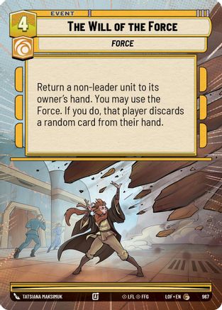 The Will of the Force (Hyperspace Foil) (967) - Legends of the Force Foil