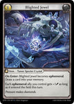Blighted Jewel / Rare / DTR