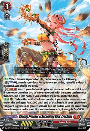 Dancing Princess of Resonating Rock, Crushuna (DZ-BT10: DRAGONSOUL RESONANCE)