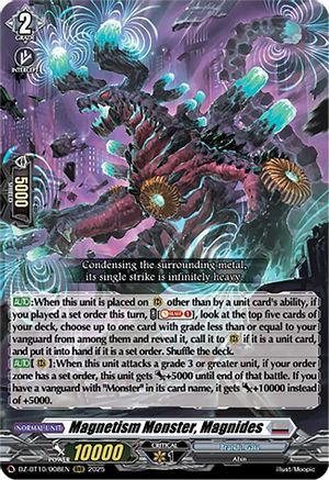 Magnetism Monster, Magnides (DZ-BT10: DRAGONSOUL RESONANCE)