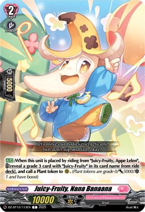 Juicy-Fruity, Nana Banaana (DZ-BT10: DRAGONSOUL RESONANCE)
