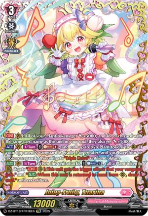 Juicy-Fruity, Tuarina (FFR) (DZ-BT10: DRAGONSOUL RESONANCE)