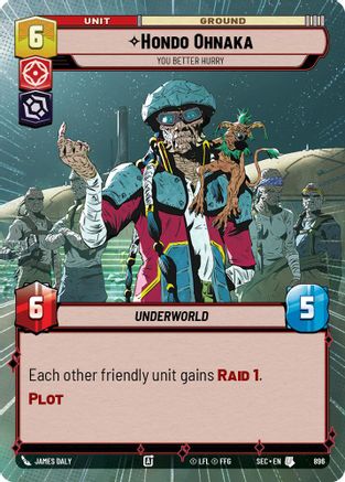 Hondo Ohnaka - You Better Hurry (Hyperspace Foil) (896) - Secrets of Power Foil
