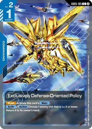 Exclusively Defense-Oriented Policy (GD05-105) - Freedom Ascension