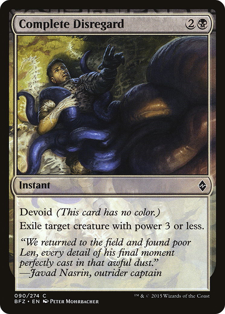 Complete Disregard (BFZ-090) - Battle for Zendikar: (devoid) Foil