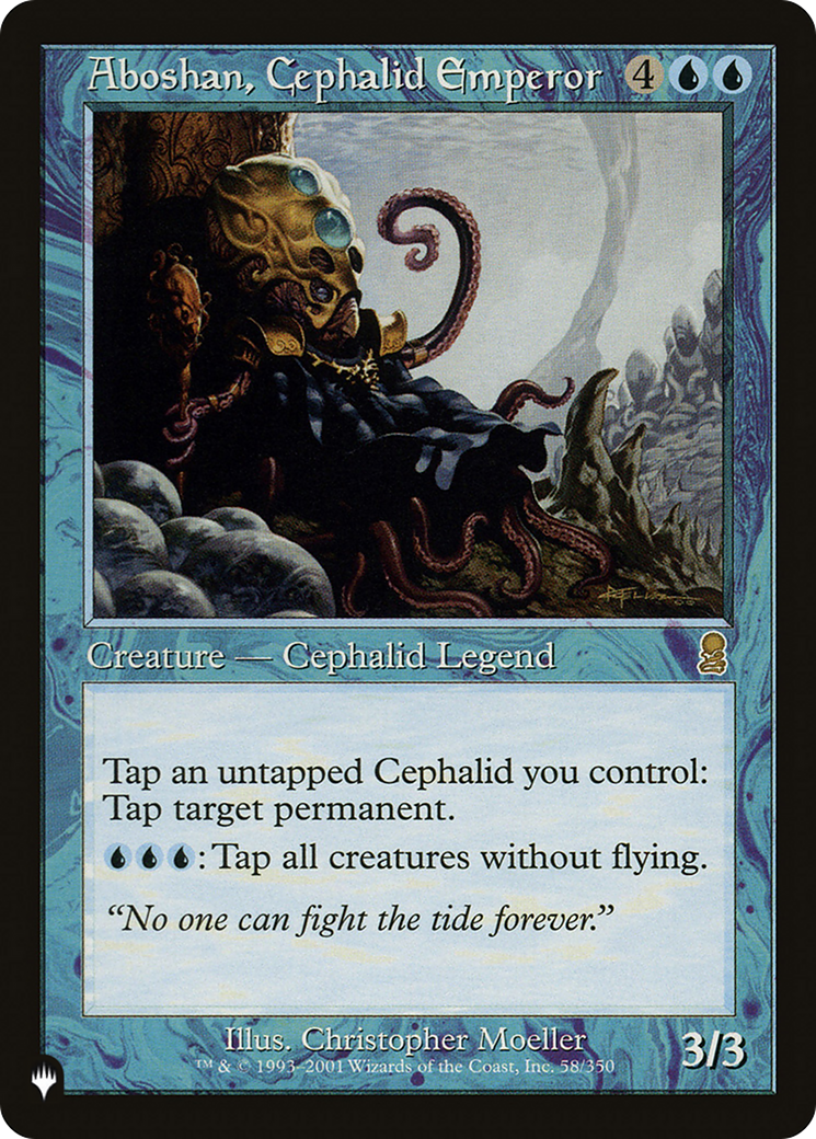 Aboshan, Cephalid Emperor (LIST-ODY-58) - The List