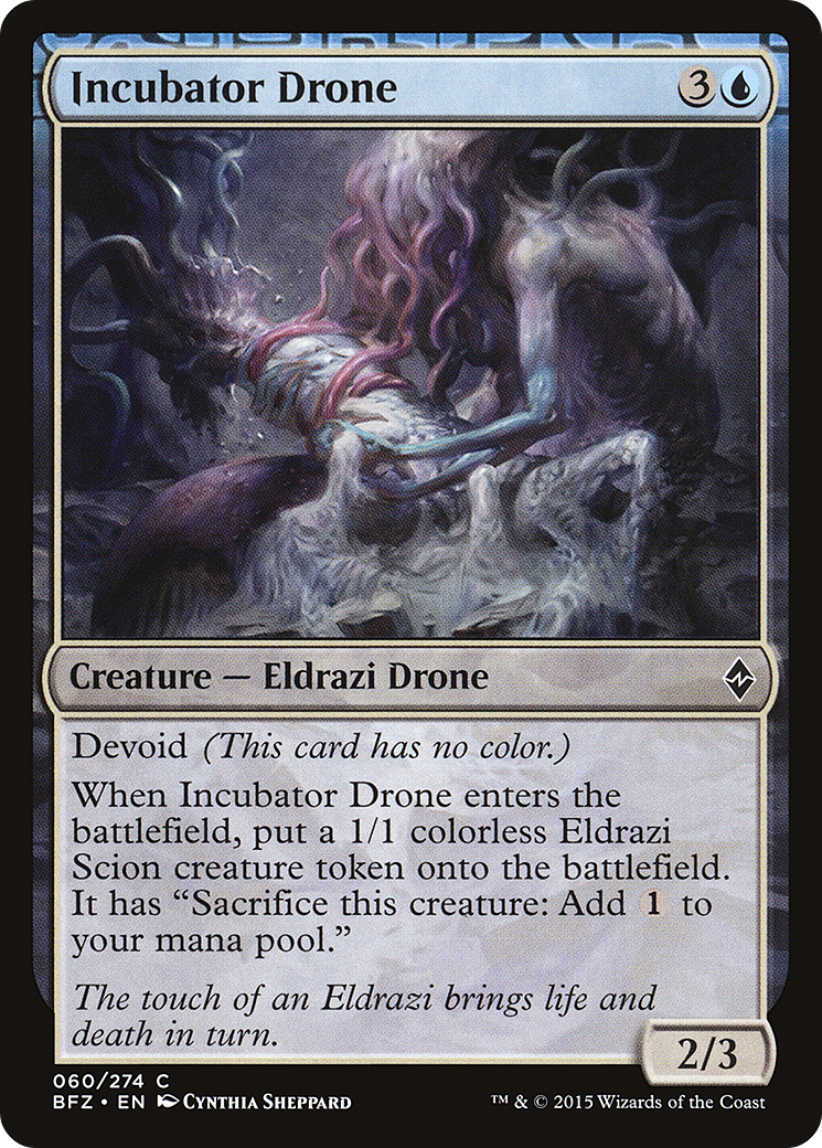 Incubator Drone (BFZ-060) - Battle for Zendikar: (devoid)