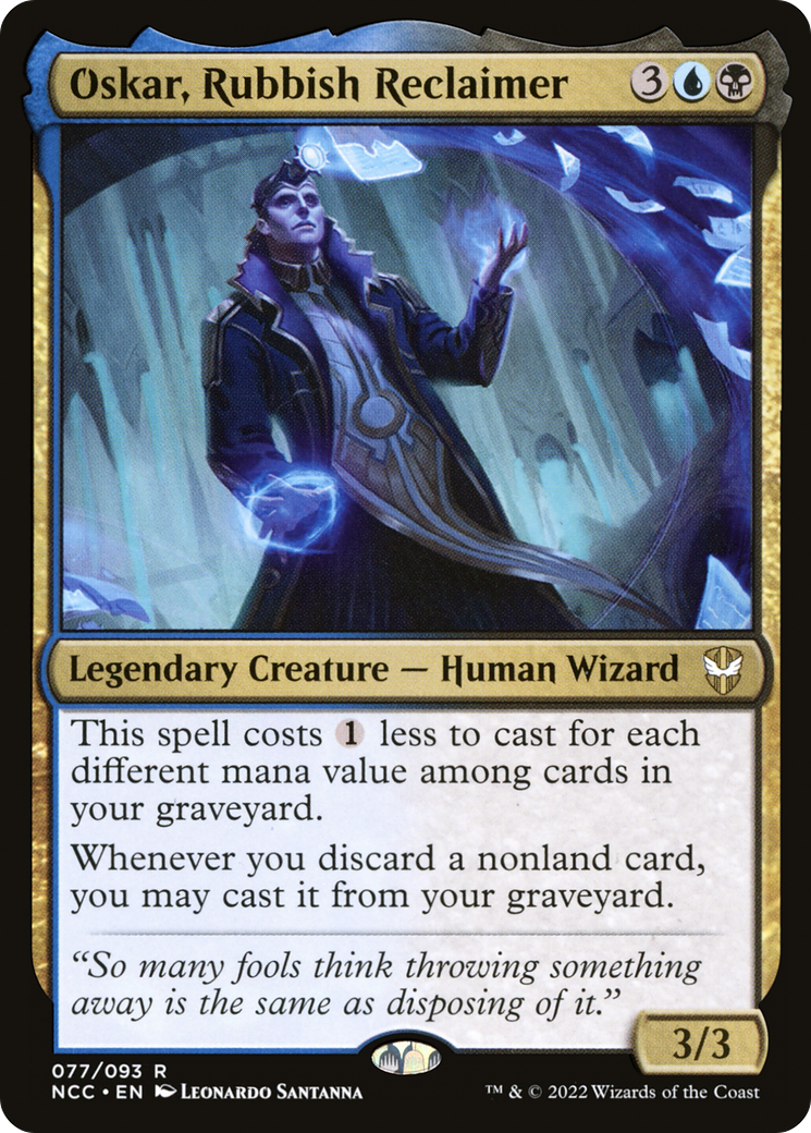 Oskar, Rubbish Reclaimer (NCC-077) - New Capenna Commander