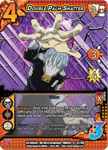 Double Palm Shatter / Common / MHA4 / 1st Edition