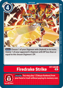 Firedrake Strike (Red) / Uncommon / BT7