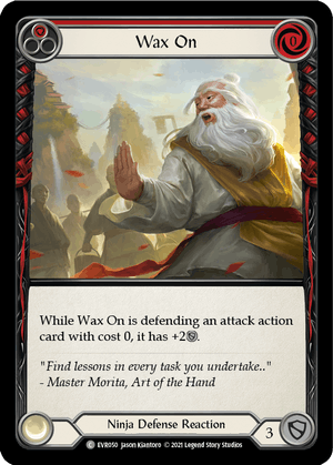 WAX ON (Red) / Common / EVR / 1st Edition (FOIL)