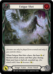 FATIGUE SHOT (Red) / Common / EVR / 1st Edition