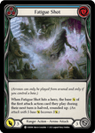 FATIGUE SHOT (Blue) / Common / EVR / 1st Edition (FOIL)