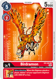 Birdramon (Red) / Uncommon / EX1