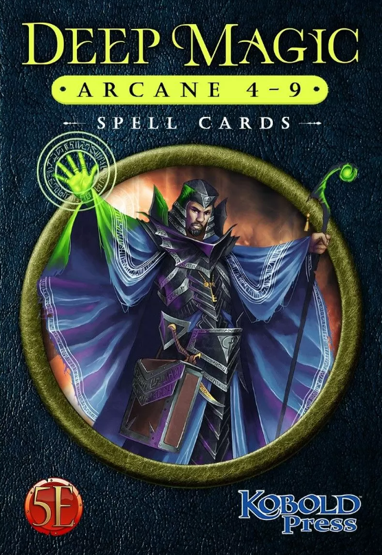 Kobold Press Deep Magic Spell Cards: Arcane 4-9