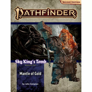 Pathfinder Second Edition Adventure Path: Sky King’s Tomb #1 Mantle of Gold