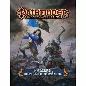 Pathfinder First Edition: Andoran Birthplace of Freedom